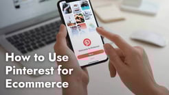 Pinterest for ecommerce
