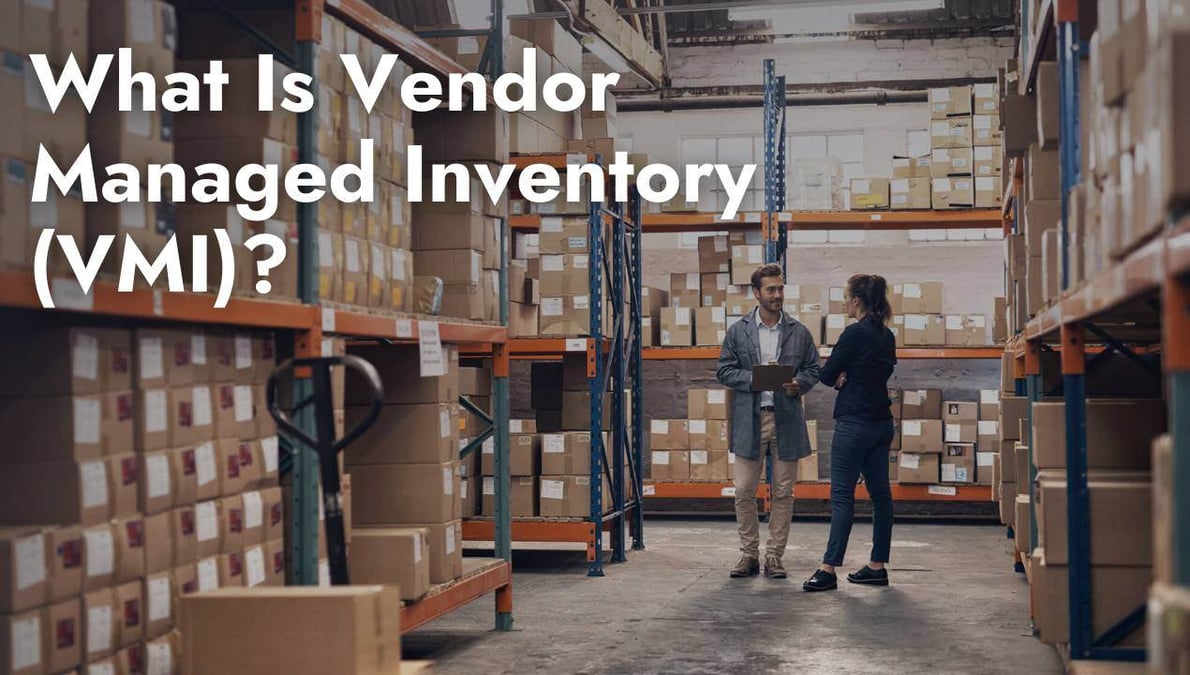 Vendor Managed Inventory