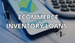 ecommerce inventory loans