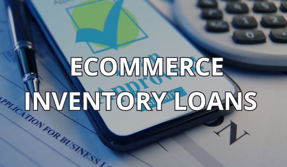 ecommerce inventory loans